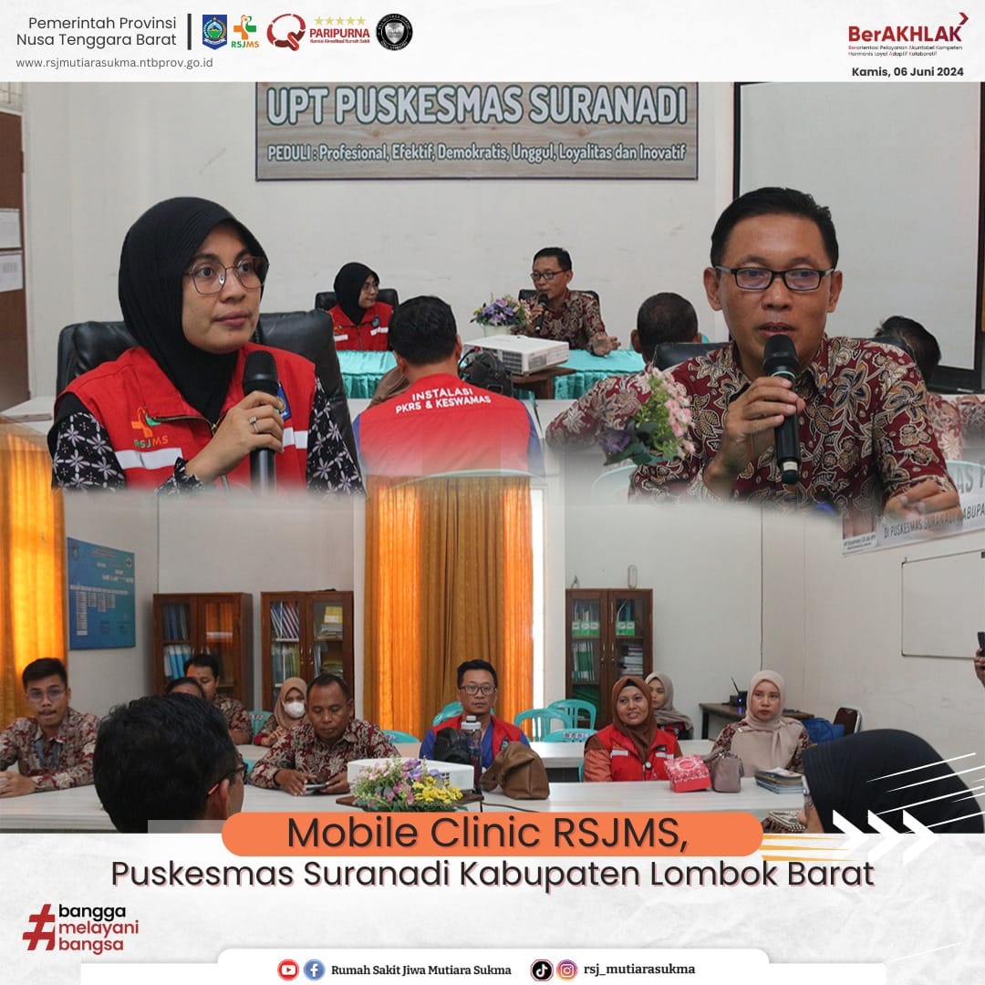 Mobile Clinic RSJMS di Puskesmas Suranadi Kabupaten Lombok Barat