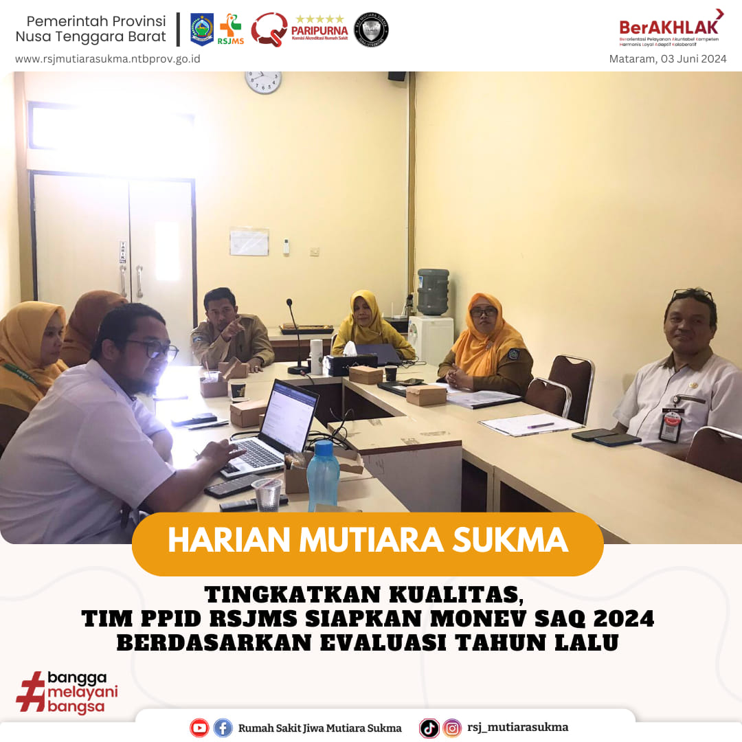 Tim PPID RSJ Mutiara Sukma Gelar Pertemuan Monitoring dan Evaluasi SAQ 2024